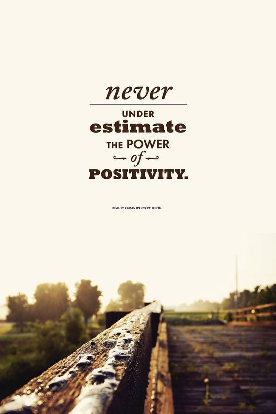 Power Of Positivity Quotes
 25 best ideas about Power of positivity on Pinterest