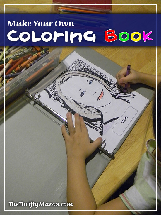 Print Your Own Coloring Book
 Make Your Own Coloring Book for Free Natural Thrifty