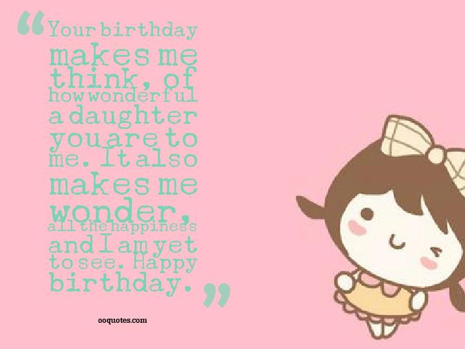 Quote About Daughters Birthday
 Wonderful Quotes About Daughters QuotesGram