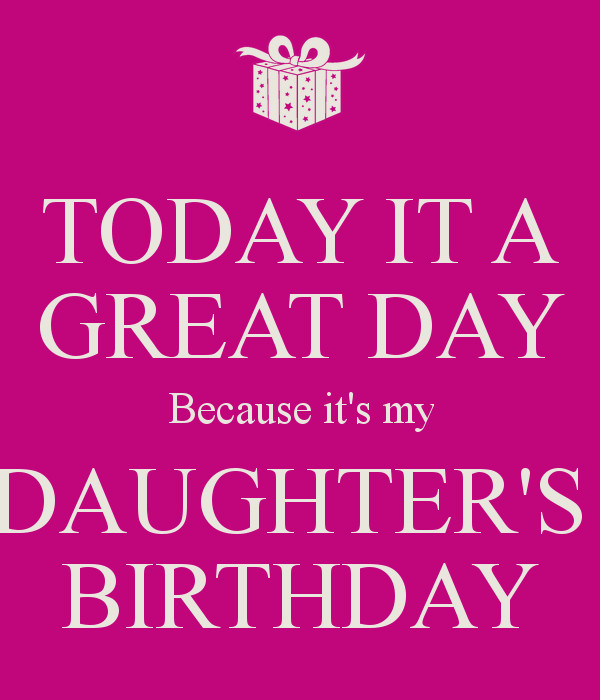 Quote About Daughters Birthday
 Quotes About Daughters Birthday QuotesGram