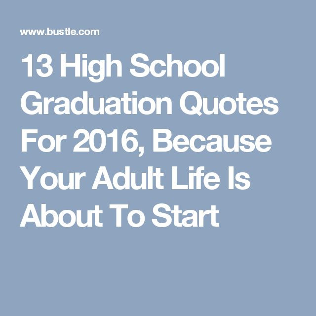 Quote About Graduation From High School
 The 25 best High school graduation quotes ideas on