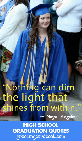 Quote About Graduation From High School
 High School Graduation Quotes