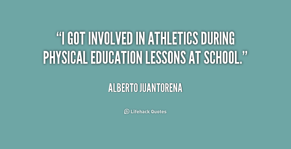 Quote About Physical Education
 INSPIRATIONAL QUOTES FOR PHYSICAL EDUCATION TEACHERS image