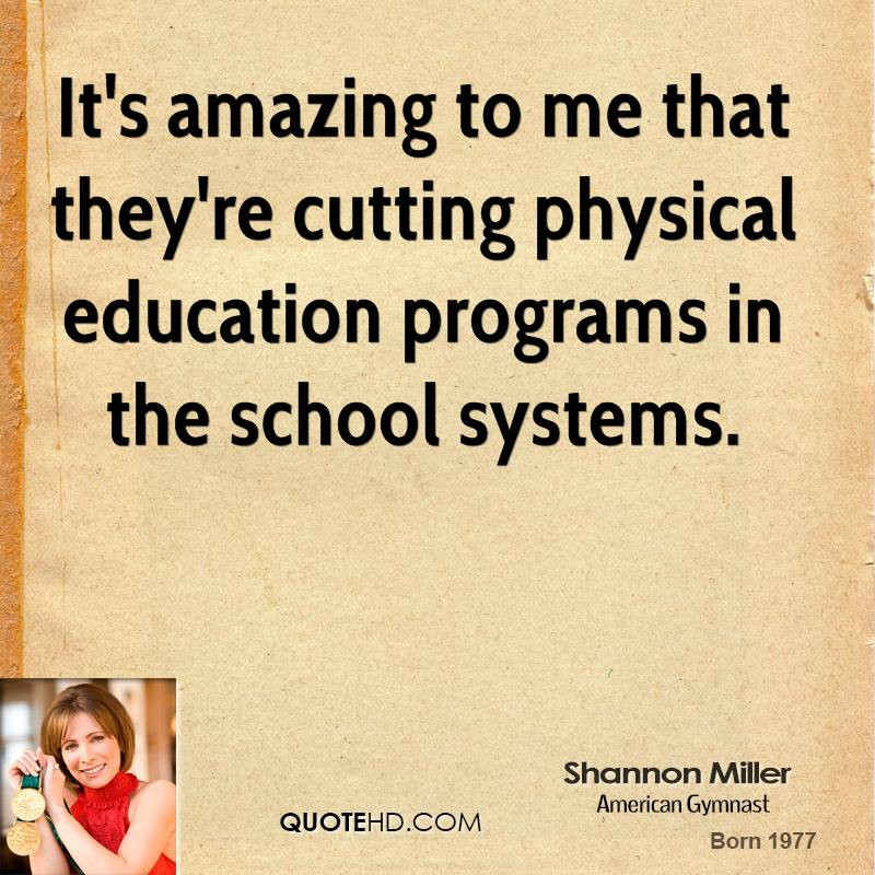 Quote About Physical Education
 Physical Education Quotes QuotesGram