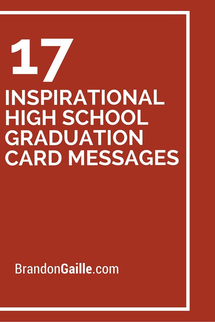 Quote For High School Graduation
 19 Inspirational High School Graduation Card Messages