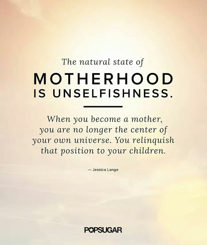 Quote For Mother
 Motherhood Quotes and Humor