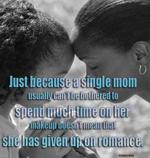 Quote For Single Mothers
 Strong Single Mother Quotes QuotesGram