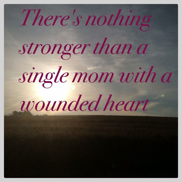 Quote For Single Mothers
 Best 25 Single mother quotes ideas on Pinterest