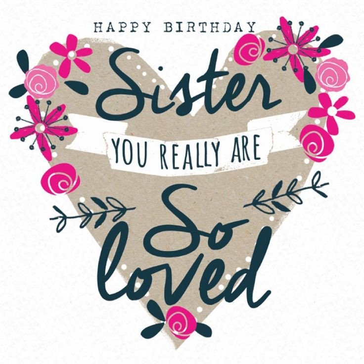 Quote For Sisters Birthday
 25 best Sister Birthday Quotes on Pinterest