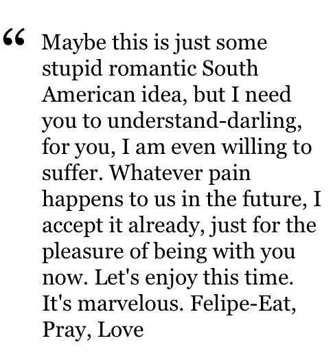 Quote From Eat Pray Love
 Eat Pray Love Quotes QuotesGram