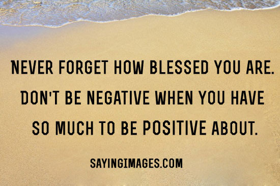 Quote On Being Positive
 Negative To Positive Quotes QuotesGram