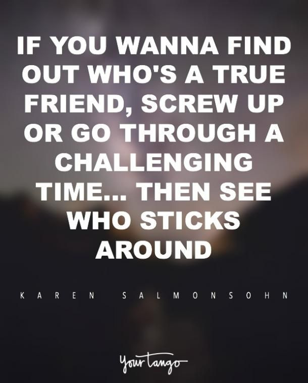 Quote On Real Friendship
 32 Funny Touching And Totally True Friendship Quotes Ritely