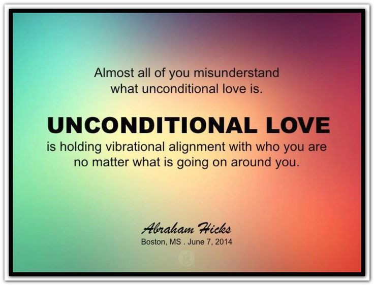 Quote Unconditional Love
 Unconditional love