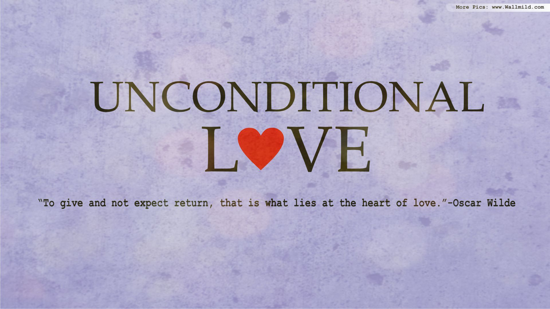 Quote Unconditional Love
 February 2014