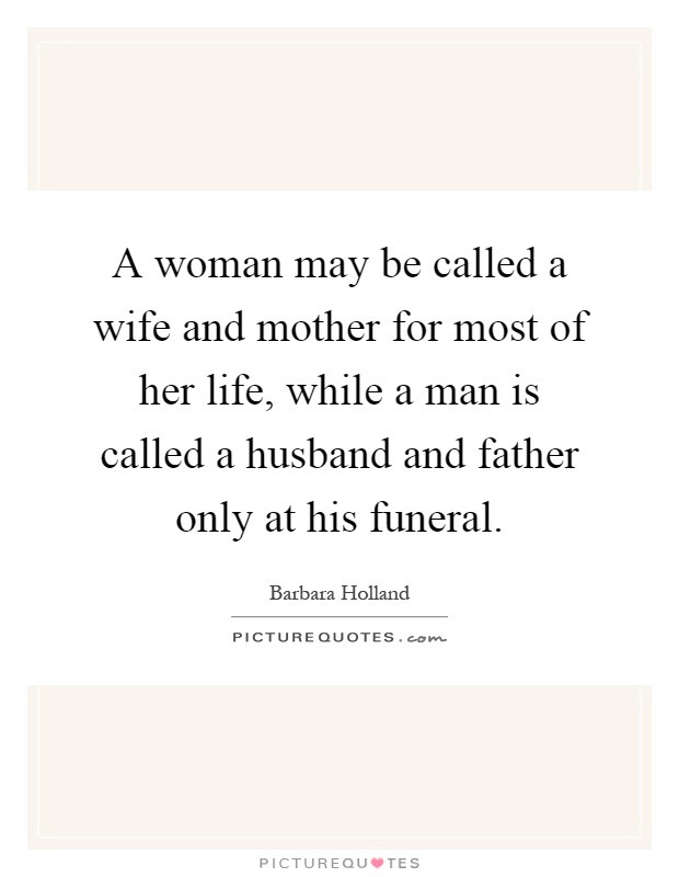Quotes About Being A Wife And Mother
 Wife And Mother Quotes & Sayings