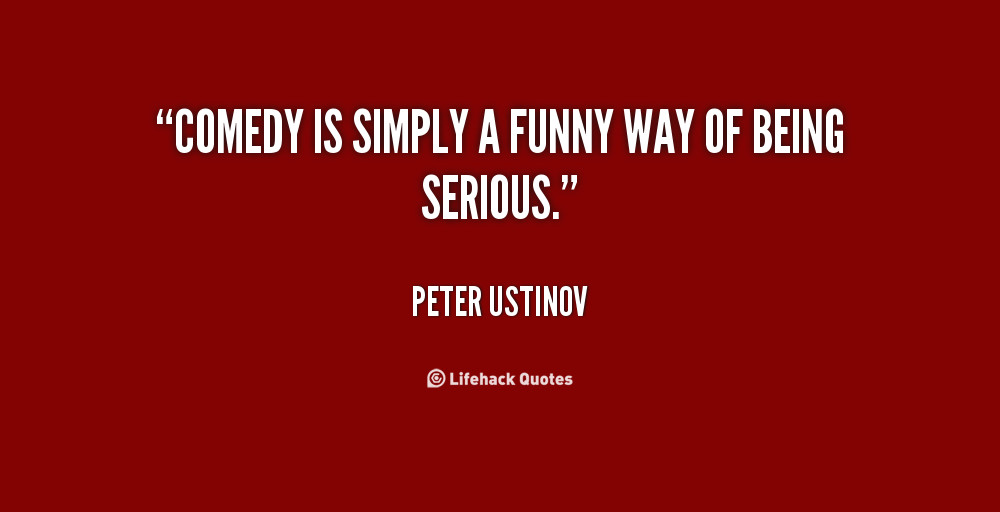 Quotes About Being Funny
 edy Quotes QuotesGram