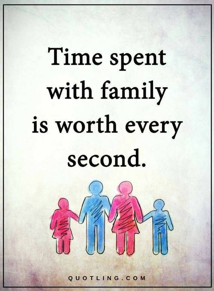 Quotes About Family Time
 Best 25 Family time quotes ideas on Pinterest