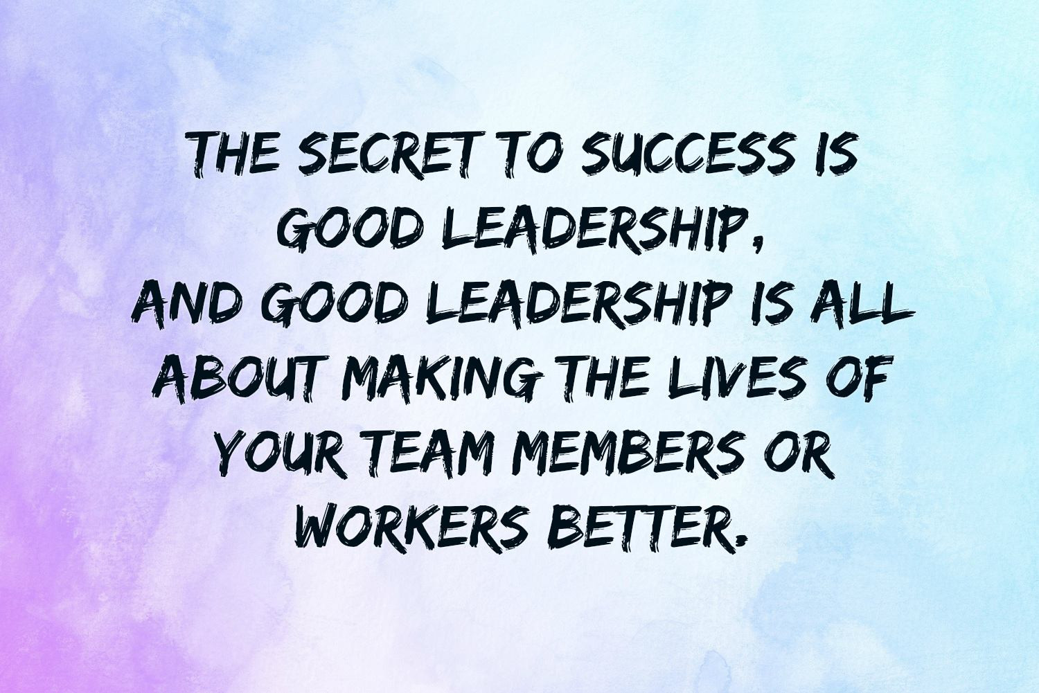 Quotes About Good Leadership
 Leadership Quotes Text & Image Quotes
