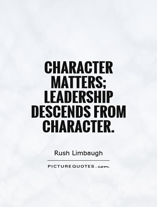 Quotes About Leadership And Character
 Character Quotes Character Sayings