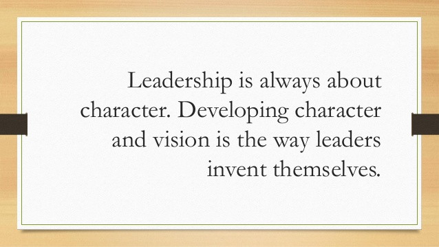 Quotes About Leadership And Character
 20 Remarkable Quotes from " Be ing a Leader"