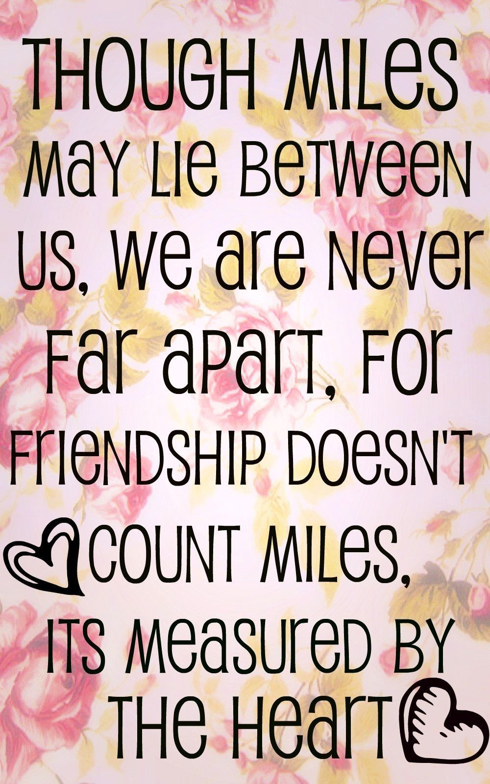 Quotes About Long Distance Friendships
 Long Distance Friendship on Pinterest