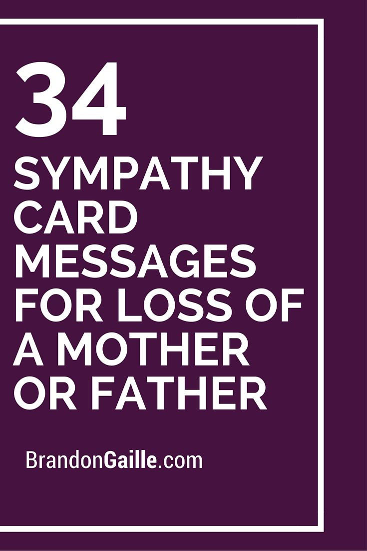 Quotes About Loss Of Mother
 35 Sympathy Card Messages for Loss of a Mother or Father