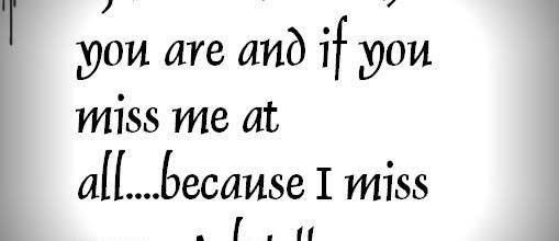 Quotes About Missing Someone You Love
 Missing Someone Quotes And Flowers QuotesGram