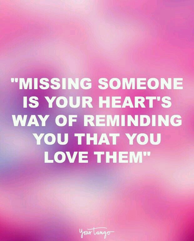 Quotes About Missing Someone You Love
 Best 25 Missing someone you love ideas on Pinterest