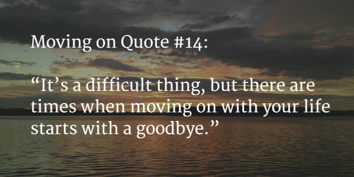 Quotes About Moving Away And Starting A New Life
 120 [GREAT] Moving Quotes to Start a New Journey