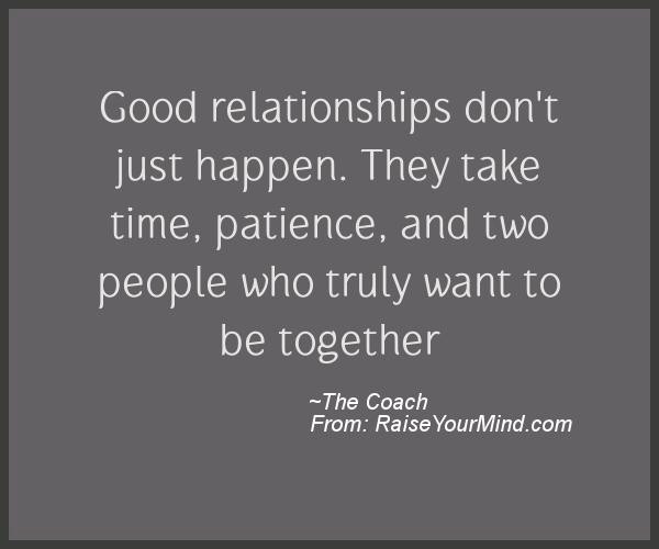 Quotes About Patience In Relationships
 Raise Your Mind — Motivational