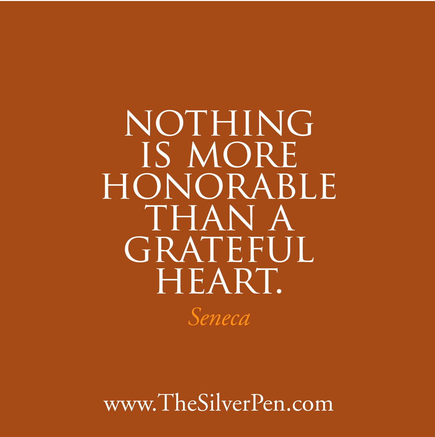Quotes About Thanksgiving
 Happy Thanksgiving Seneca The Silver Pen