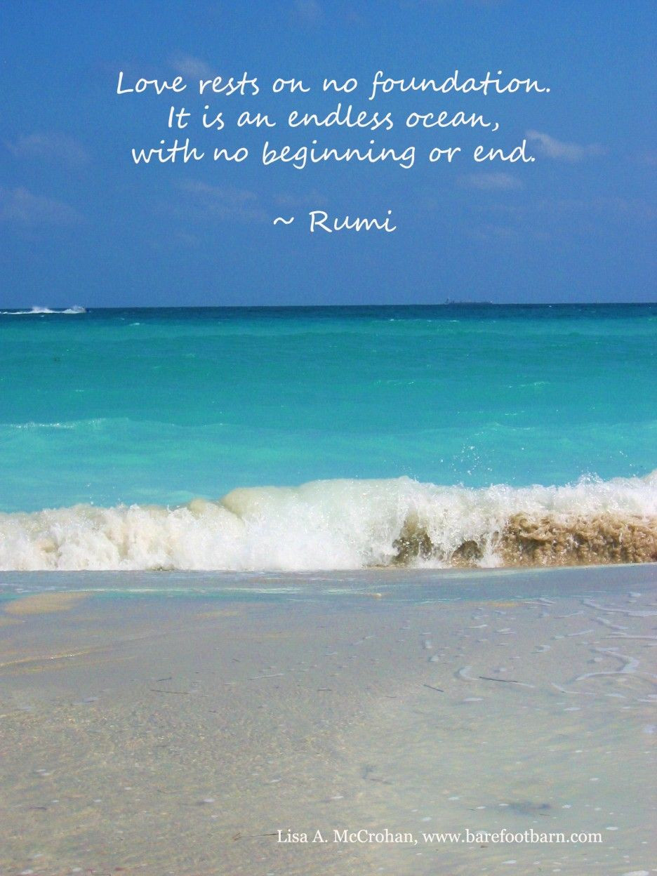 Quotes About The Ocean And Love
 Rumi Quotes About True Love Remember You Are The Ocean