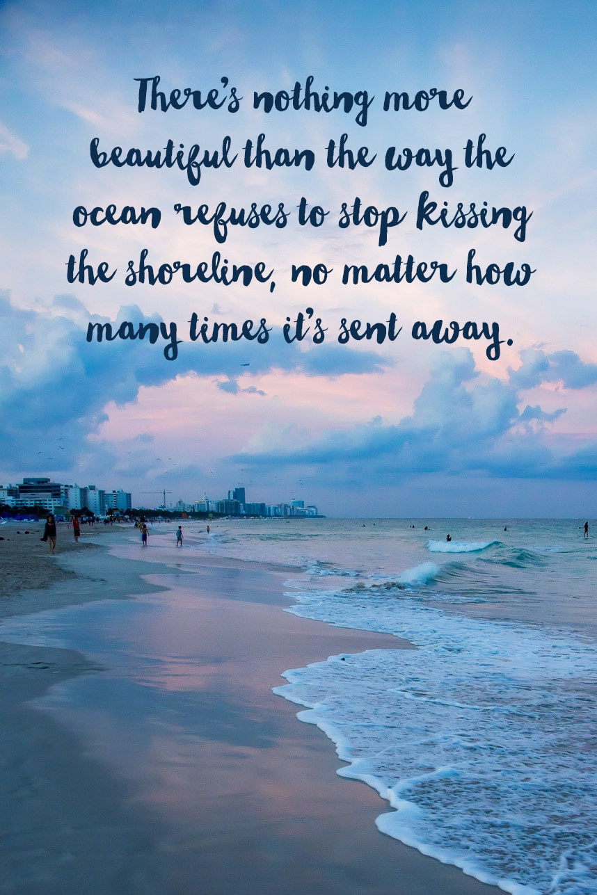 Quotes About The Ocean And Love
 117 of the Best Beach Quotes for Instagram Captions