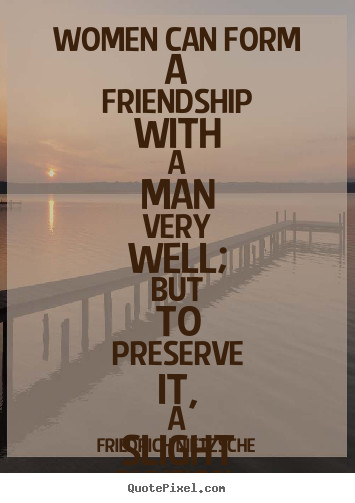 Quotes About Women Friendship
 Quotes About Male Female Friendships QuotesGram