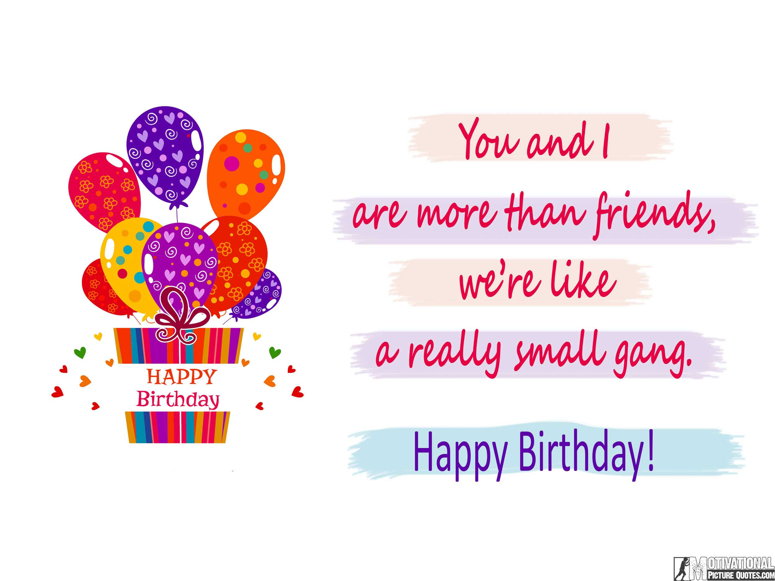 Quotes For Friends Birthdays
 35 Inspirational Birthday Quotes