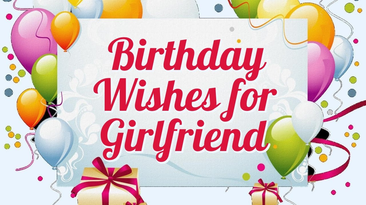 Quotes For Girlfriend Birthday
 Birthday Wishes for Girlfriend
