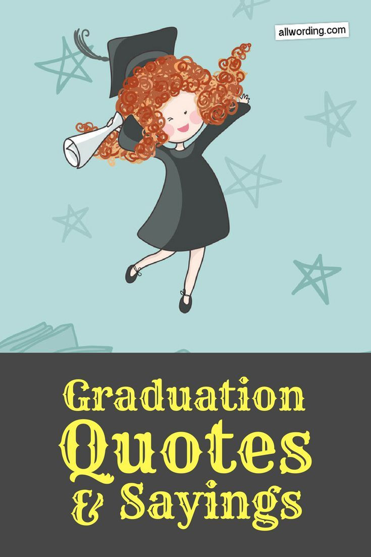 Quotes For Graduation
 25 best Best graduation quotes on Pinterest