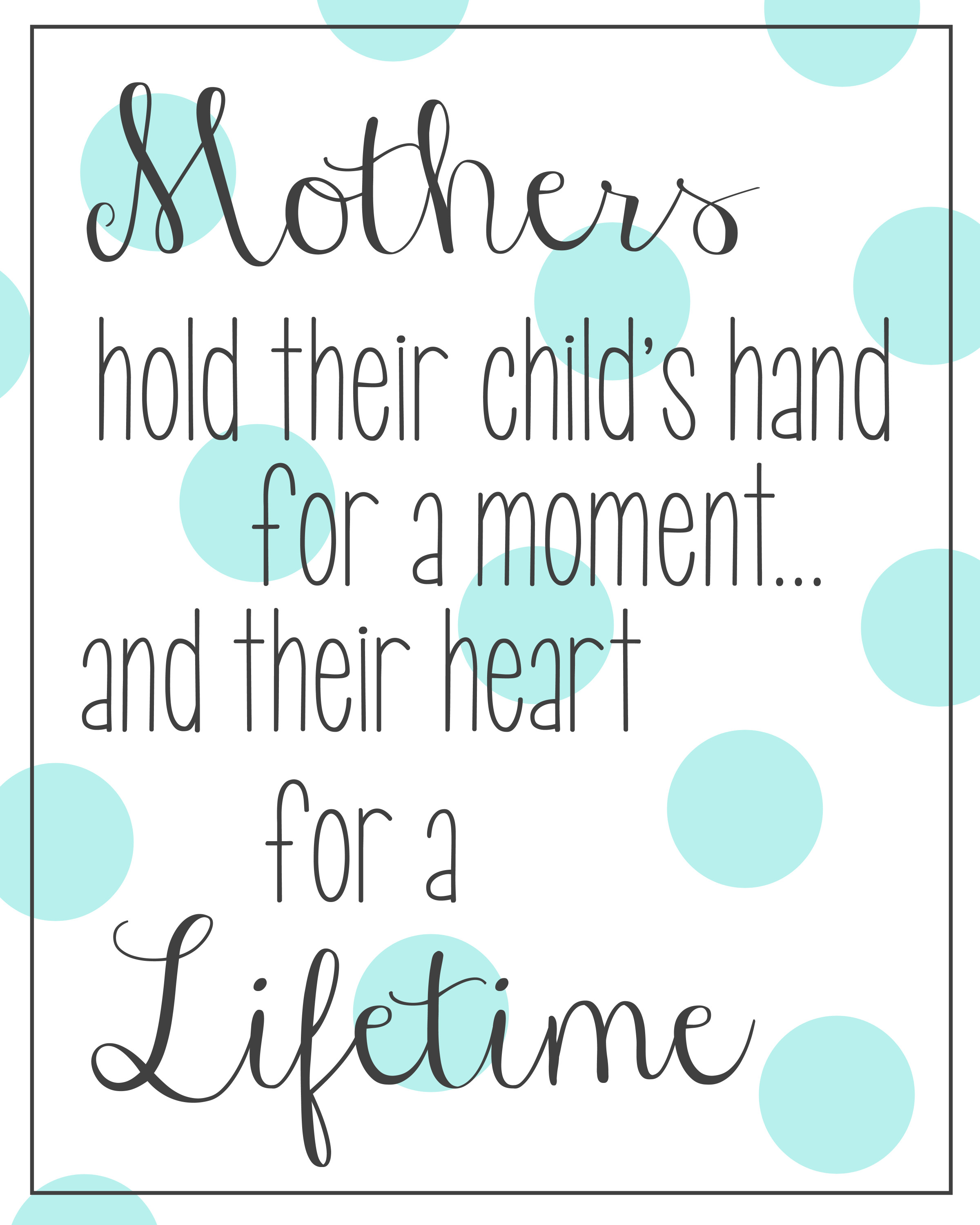 Quotes For Mother Day Card
 Free Printable Mother’s Day Cards