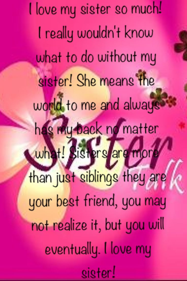 Quotes For My Sister Birthday
 375 best Sisters images on Pinterest