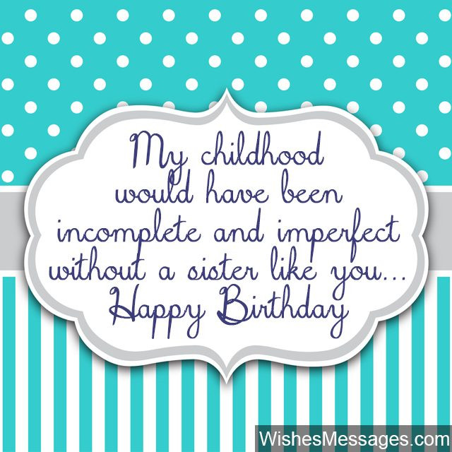 Quotes For My Sister Birthday
 Birthday Wishes for Sister Quotes and Messages