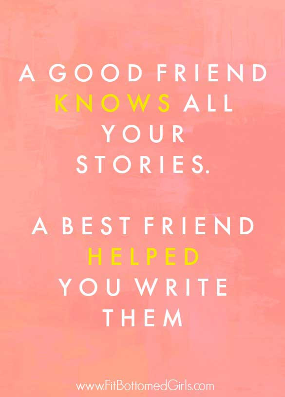 Quotes On Good Friendship
 The Top 10 Best Friend Quotes
