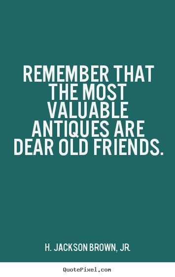 Quotes On Old Friendship
 25 best Old friend quotes on Pinterest