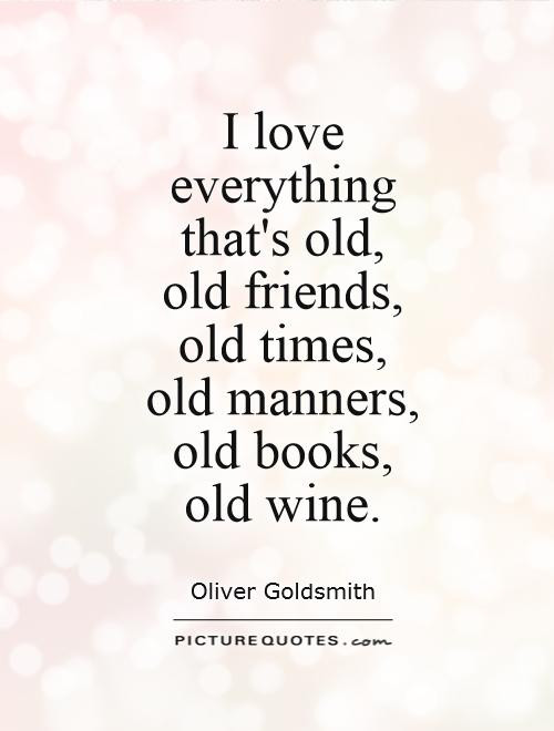 Quotes On Old Friendship
 Good Manners Quotes & Sayings