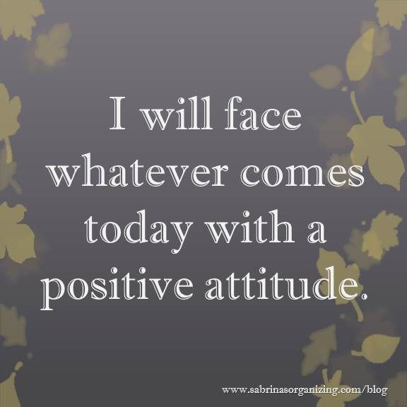 Quotes Positive Attitude
 10 Affirmation Quotes to Change Your Year