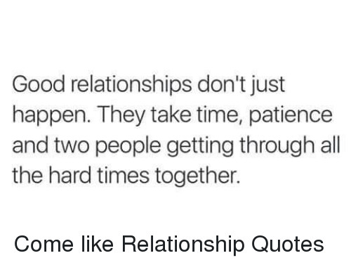 Relationship Are Hard Quotes
 25 Best Memes About Quotes