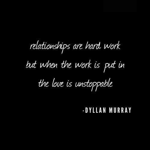 Relationship Are Hard Quotes
 Best 25 Hard working man ideas on Pinterest