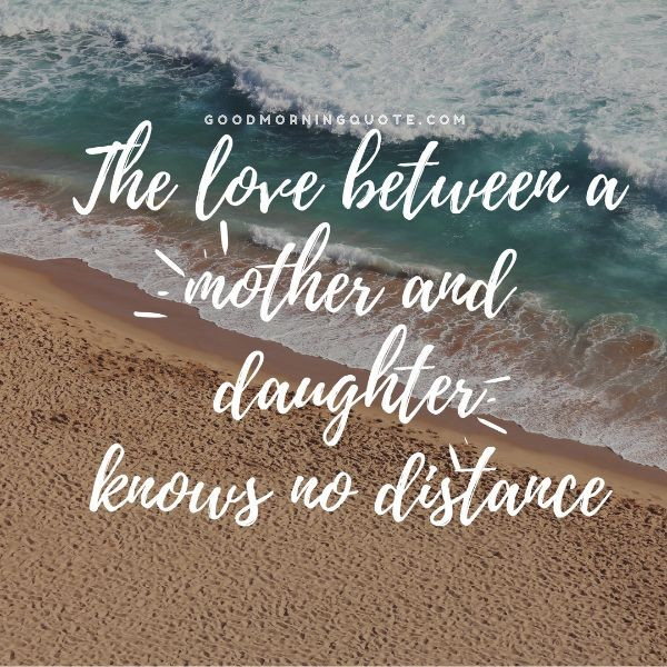 Relationship Between Mother And Daughter Quotes
 100 Inspiring Mother Daughter Quotes
