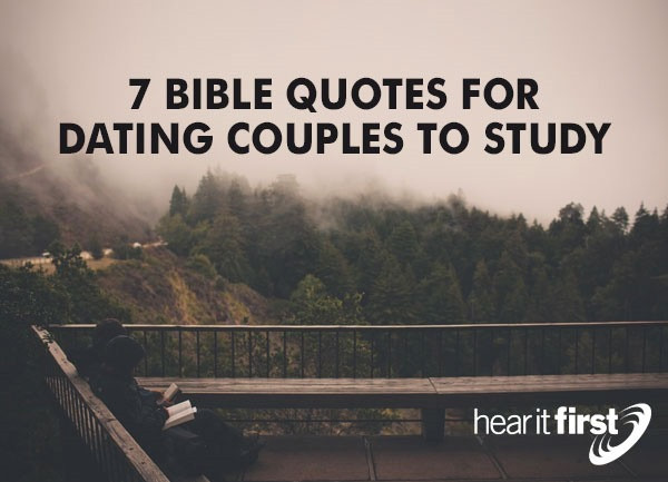 Relationships Quotes From The Bible
 7 Bible Quotes For Dating Couples to Study