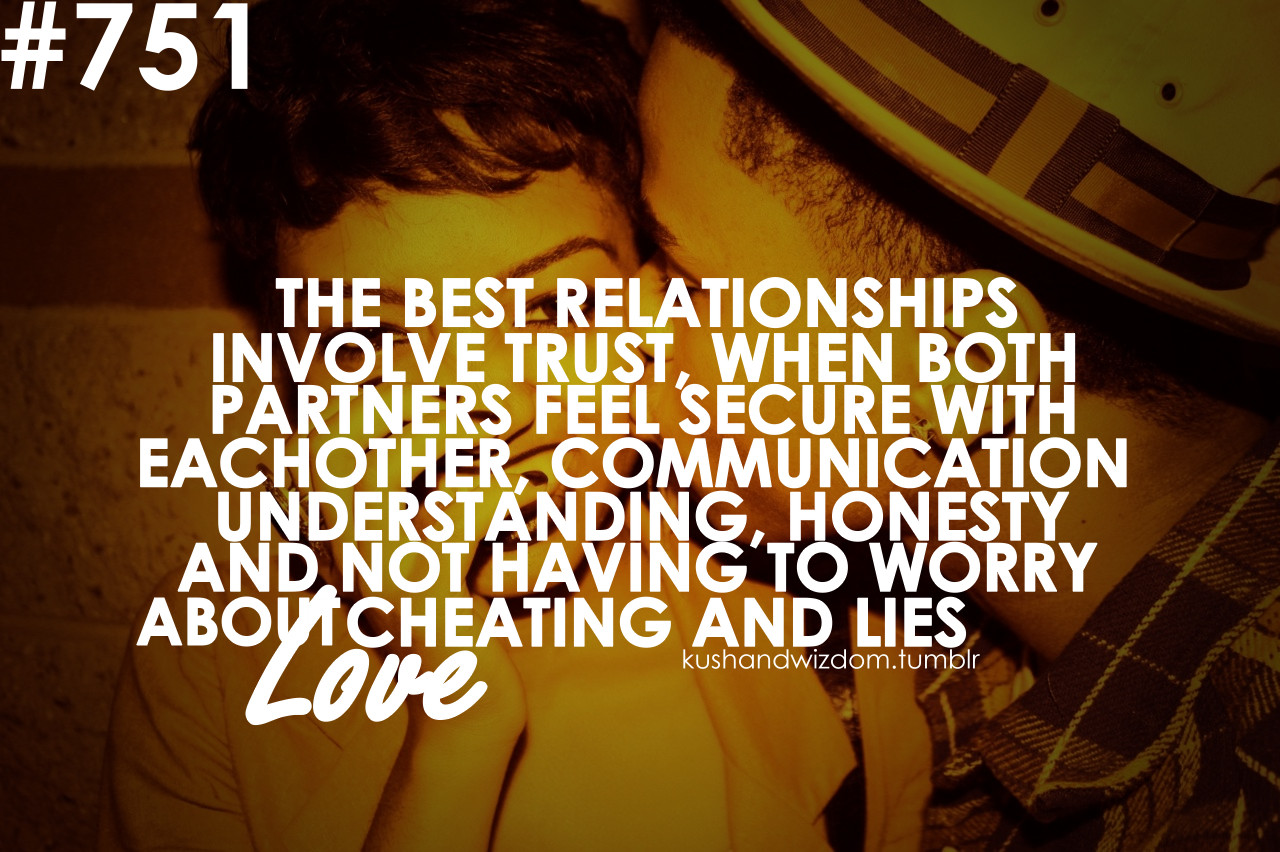 Relationships Quotes Pictures
 The Best Relationships Involve Trust Quotespictures