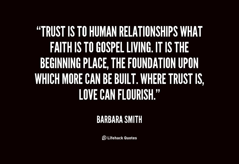 Relationships Trust Quotes
 Trust Quotes For Relationships QuotesGram